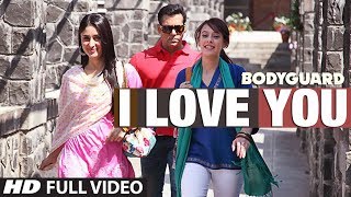 I love you (Full song) Bodyguard feat Salman khan 