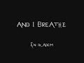 Breathe No More