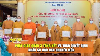 TP.HCM: Phật giáo Quận 3 tổng kết và trao quyết định nhân sự các Ban chuyên môn