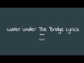 Adele - Water Under The Bridge (Lyric Video + Audio Official)