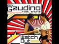 Alex Gaudino feat Shena - Watch Out ( Bad Behaviour Remix)