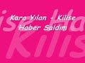 Kara Y?lan - Kilise Haber Sald?m