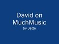 David Desrosiers on Muchmusic