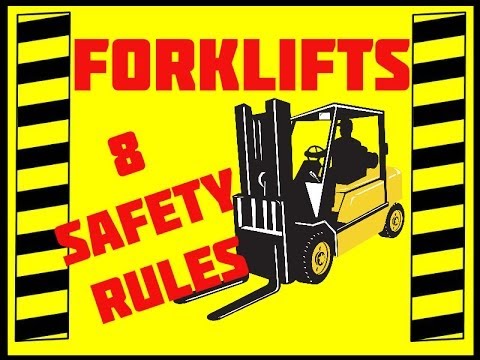 Forklift Safety - 8 Rules - Avoid Accidents & Injuries - Safe Forklift Operation Starts with You!