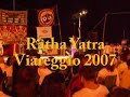 Ratha Yatra Viareggio 2007 (serata) Ratha Yatra Viareggio 2007 (serata)