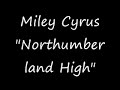 Miley Cyrus \"East Northumberland High\" Miley Cyrus \"East Northumberland High\"