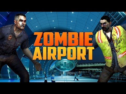 ZOMBIE AIRPORT ★ Left 4 Dead 2 Mod (L4D2 Zombie Games)