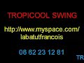 jazz swing r & b tropicool orchestra bal orchestre tropicool swing jazz var  animation jazz soiree cocktail var piano fr. labatut  soiree mariage animation var de 1 musicien en piano bar a l'orchestre var au complet bal cocktail animation tous styles mariage jazz bossa soiree disco funk cocktail bal rock jazz twist bal