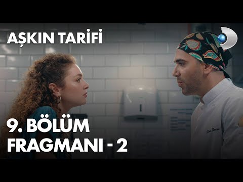 Aşkın Tarifi 9. Bölüm 2. Fragmanı                                                                                                                                                                                                                         
