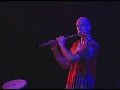 \"Half Moon\" with Wouter Kellerman on fife and flute