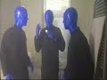 Blue Man Group Toothpaste Squirting