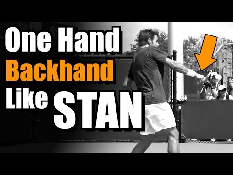 Hit Your Backhand Like Stanislas Wawrinka - One Handed Backhand Tennis Lesson