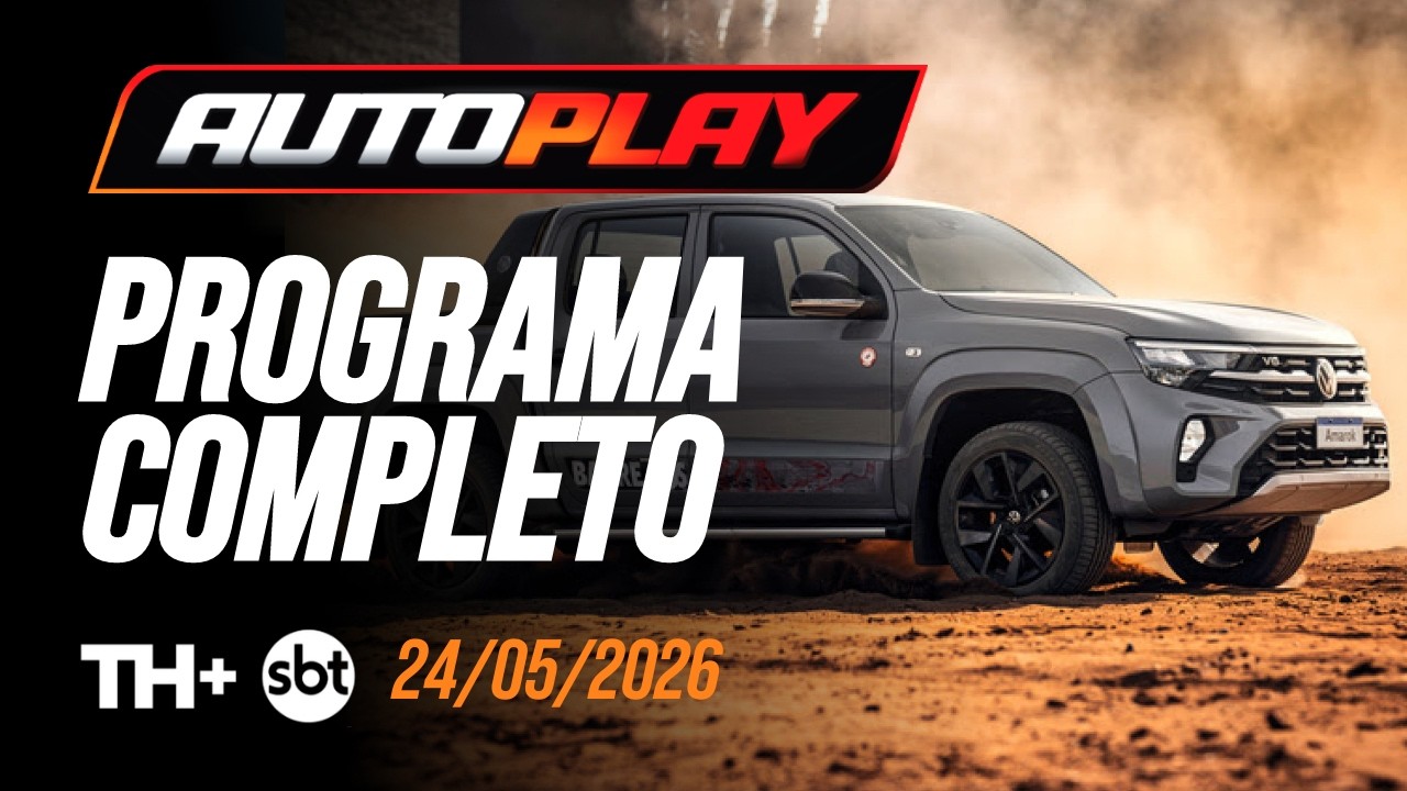 AUTO PLAY - Programa Completo - 24/05/2026 - TH+ SBT | PGM Nº 452 - Amarok V6, AirCross, Toro e C10