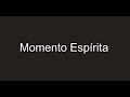 Momento Esp�rita - A li��o da Carpintaria
