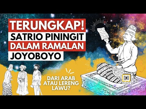 Ramalan Jayabaya & Satrio Piningit: Dari Arab atau Lereng Lawu?