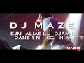 dj maze ejm & alias se sont reunit pour nous claque un putain de morceau dancefloor 