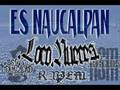 Loco Nueces - Es Naucalpan