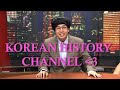 Korean History Channel: Cultural Affairs