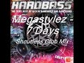 Megastylez - 7 Days - Shoutless Club
