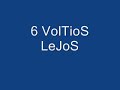 6 VolTiOS-LeJoS