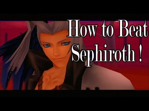 how to beat sephiroth in kingdom hearts 2