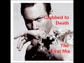 Rob Dougan (Rob D) - Clubbed to death (The First Mix)