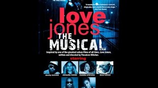 Love Jones the Musical Web Video | Tix On-Sale | Playing at the Verizon Theatre 11-26