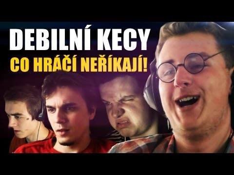  Debilní Kecy Co Hráči Neříkají 