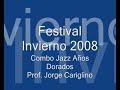 Combo Jorge Cariglino -Jazz años dorados-