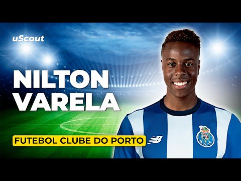 How Good Is Nilton Varela at FC Porto?