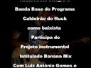 RELEASE BANDA BASE CALDEIR�O