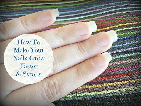 how to grow nails faster