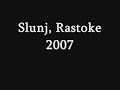 Slunj 2007