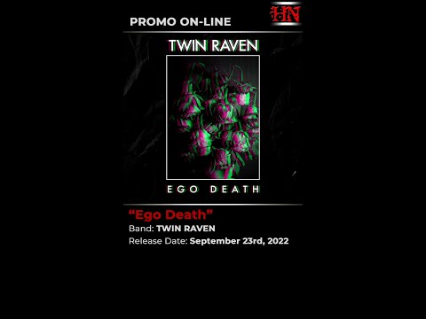 TWIN RAVEN - Ego Death (2022)