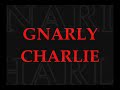 Gnarly Charlies HALO 2 MONTAGE