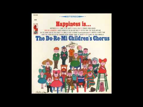 Dondi choir - From the Kapp LP Happiness Is..., released in 1966. Arranged and Conducted by Marty Gold.