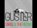 Guster – Carol of the Meows