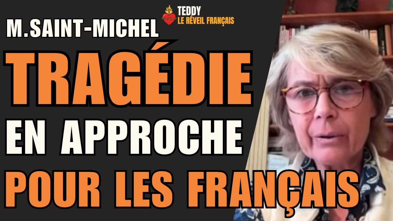 MARION SAINT-MICHEL ALERTE LES FRANÇAIS SUR UNE TRAGÉDIE IMMINENTE