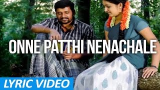 Kaadu - Onne Patthi Nenachale | Lyric video | K, Yugabharathi