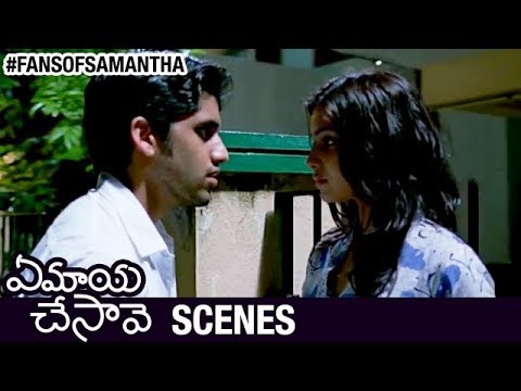 Ye maya chesave - this scene is the best one to watch samantha's emotional expressions.
