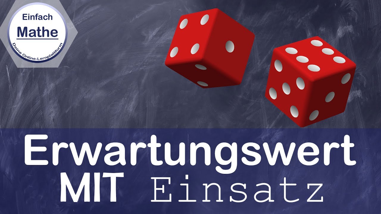 Erwartungswert mit Einsatz | einfach erklärt by einfach mathe!