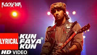 Lyrical : Kun Faya Kun Video Song   Rockstar  Ranb