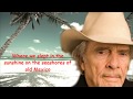 Seashores Of Old Mexico Merle Haggard With Lyrics.