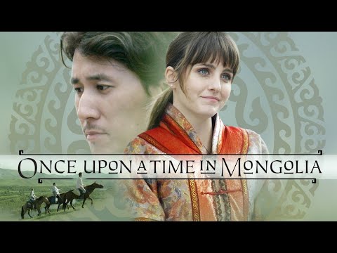 Once Upon a Time in Mongolia