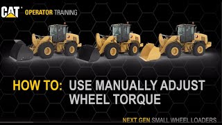 How To Manually Adjust Wheel Torque on Cat® 926, 930, 938 Small Wheel Loaders