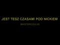 BAN PRO100WRYJ lub MASTERZCULKI :P by GB