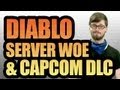 Start/Select - Diablo III server trouble, Capcom rethink DLC strategy