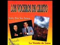 Los Voceros de Cristo- Jesucristo por su iglesia