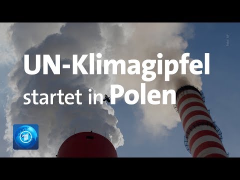 Polen: Der UN-Klimagipfel startet in Kattowitz