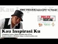 Project Rentak - Kau Inspirasi Ku - Nur Idris